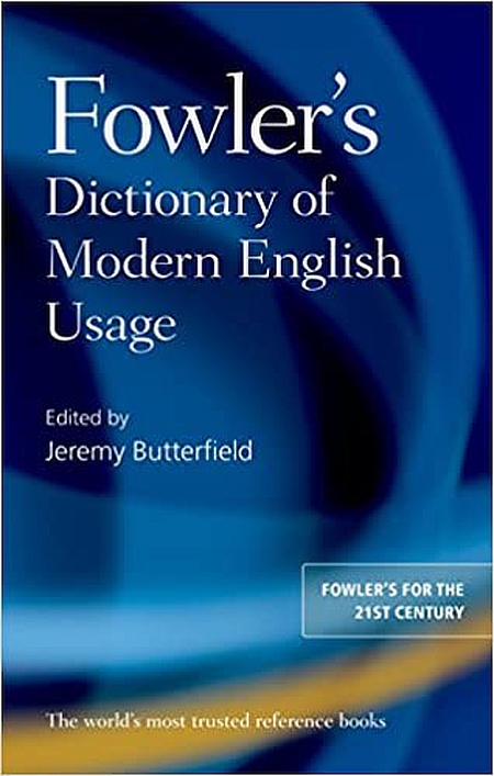 Fowlers Modern English Usage